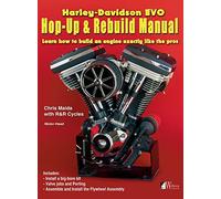 Harley-Davidson Evo, Hop-Up & Rebuild Manual: Learn how to build an engine like the pros: 2 (Motor-Head)