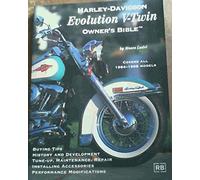 Harley-Davidson Evolution V-twin Owner's Bible