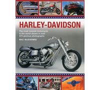 Harley-Davidson: The Most Revered Motorcycle in the World Shown in Over 570 Glorious Photographs