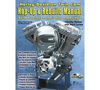 Harley-Davidson Twin CAM, Hop-Up and Rebuild Manual: Hop-Up & Rebuild Manual: 2 (Motor Head)