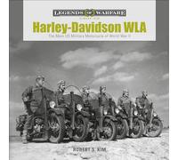 Harley-Davidson WLA: The Main US Military Motorcycle of World War II: 15 (Legends of Warfare: Ground, 15)