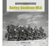 Harley-Davidson WLA : The Main US Military Motorcycle of World War II