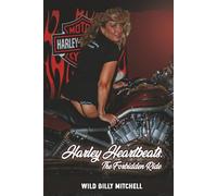 Harley Heartbeats: The Forbidden Ride
