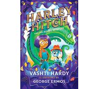 Harley Hitch and the Fossil Mystery (Paperback) - Vashti Hardy Book