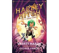 Harley Hitch and the Iron Forest