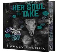Harley Laroux Her Soul to Take: Limited Special Edition Hardback Book Harley Laroux Multicolor