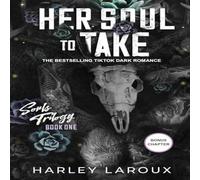 Harley Laroux Her Soul to Take Paperback Book Harley Laroux Multicolor