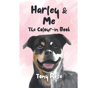 Harley & Me: The Colour-In Book (Children's Books)