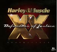 Harley & Muscle - Defenders of Justice