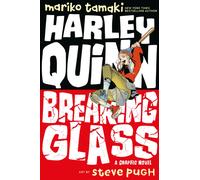 Harley Quinn: Breaking Glass