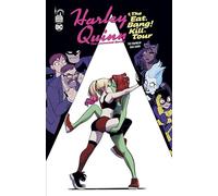 Harley Quinn The Animated Series tome 1 : The Eat. Bang ! Kill. Tour