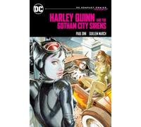 Harley Quinn & the Gotham City Sirens : DC Compact Comics Edition