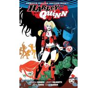 Harley Quinn: The Rebirth Deluxe Edition Book 1