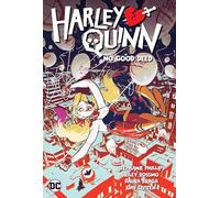 Harley Quinn 1: No Good Deed