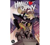 Harley Quinn Vol. 3: The Harq Knight Returns!