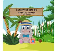Harley The Hippo's Special Swamp