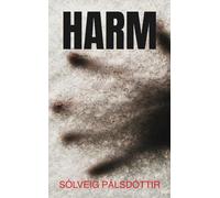 Harm: 3 (Ice and Crime)