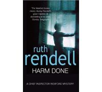 Harm Done (A Chief Inspector Wexford Mystery) by Ruth Rendell (September 7, 2000) Paperback