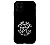 Harm None Karma's a Bitch Cheeky Witch Wiccan Pagan Pentacle Case for iPhone 11
