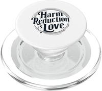 Harm Reduction Is Love Addiction Counselor War Against PopSockets PopGrip for MagSafe