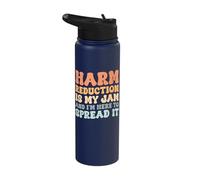 Harm Reduction is My Jam and I'm Here to Spread It Stainless Steel Insulated Water Bottle