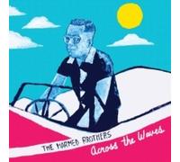 HARMED BROTHERS - ACROSS THE WAVES - New CD - Y1398z