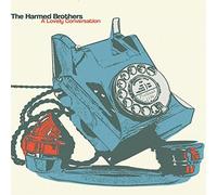 HARMED BROTHERS - A Lovely Conversation