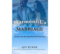 Harmoni-Us Marriage: Elevate Your Marriage With Self-Awareness