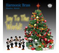 Harmonic Brass München - Joy to the World!