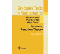 Harmonic Function Theory: 137 (Graduate Texts in Mathematics, 137)