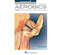 Harmonica Aerobics (Includes Online Access Code): A 42-Week Workout Program for Developing, Improving, and Maintaining Harmonica Technique