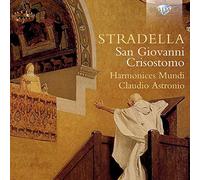 Harmonices Mundi; Claudio Astronio - Stradella: San Giovanni Crisostomo