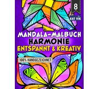 Harmonie: Mandala Malbuch für Erwachsene, Jugendliche und Kinder - Quadratische Designs: Große Motive mit dicken Linien für entspanntes, kreatives und ... Mandalas zum Ausmalen - 8,5 x 11 Zoll)