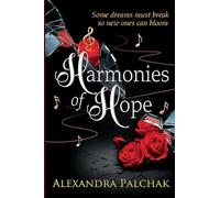 Harmonies of Hope: 1 (Healing Hearts)