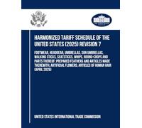 Harmonized Tariff Schedule of the United States (2025) Revision 7: Footwear, Headgear, Umbrellas, Sun Umbrellas, Walking Sticks, Seatsticks, Whips, ... Made Therewith; Artificial Flowers; Articles