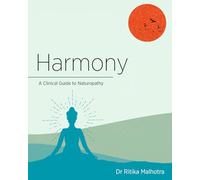 Harmony - A Clinical Guide to Naturopathy