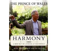 Harmony: A New Way of Looking at Our World