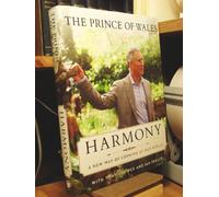 Harmony: A New Way of Looking at Our World