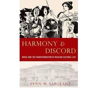 Sargeant - Harmony and Discord Music and the Transformation of Russia - N555z