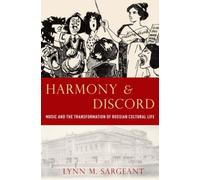 Sargeant - Harmony and Discord Music and the Transformation of Russia - N555z