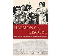 Harmony and Discord: Music and the Transformati. Sargeant<|