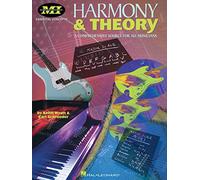 Harmony and Theory: A Comprehensive Source for All Musicians (Essential Concepts)