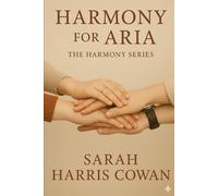 Harmony For Aria (The Harmony Series)