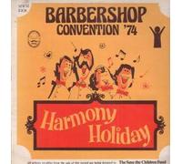 Harmony Holiday - Live At the 1974 Barbershop Convention