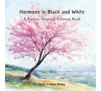 Harmony in Black and White: A Nature-Inspired Coloring Book