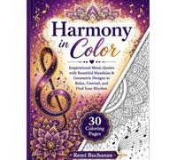 Harmony In Color: Music Quotes and Beautiful Mandalas: A Coloring Book