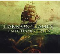 Harmony James - Cautionary Tales