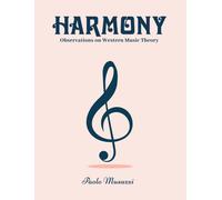 Harmony: Observations on Western Music Theory