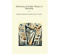 Harmony of Faith: Music in Worship (Classic Books)