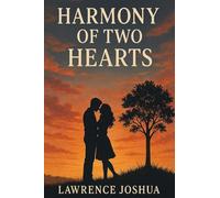 HARMONY OF TWO HEARTS